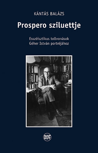 K�nt�s Bal�zs - Prospero sziluettje