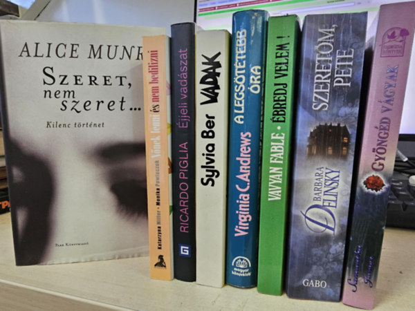 Alice Munro, Ricardo Piglia, Sylvia Ber, Virginia C. Andrews, Vavyen Fable, Barbara Delinsky, Samantha James - 8db romantikus ktet, KNYVMENT AJNLAT: Szeret, nem szeret+ Nnek lenni s nem bedilizni+ jjeli vadszat+ Vadak+ A legsttebb ra+ bredj velem+ Szeretm, Pete+ Gyngd vgyak