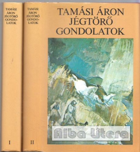 Tam�si �ron - J�gt�r� gondolatok I-II.