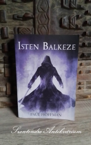 Paul Hoffman, Moldvai Tmea (szerk.), Farkas Veronika (ford.) - Isten Balkeze (The Left Hand of God) - Farkas Veronika fordtsban; Sajt kppel!