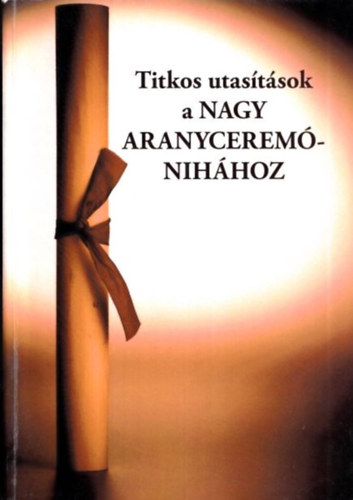 Titkos utastsok a nagy aranyceremnihoz