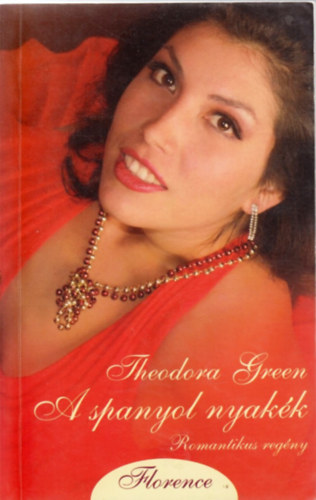 Theodora Green - A spanyol nyakék