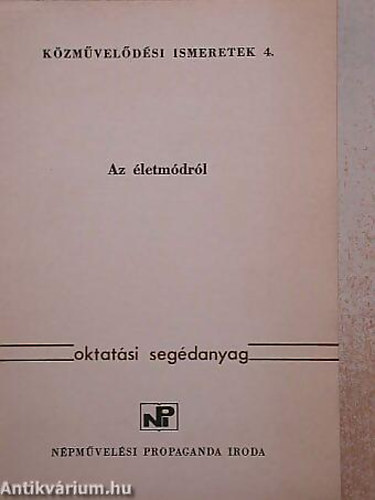 Kzmveldsi ismeretek 4. - Az letmdrl