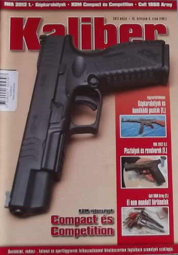 Vass G�bor (szerk.) - Kaliber - �nv�delmi, vad�sz-, katonai- �s sportfegyverek felhaszn�l�sval hivat�sszer�en foglalkoz� szem�lyek szaklapja / 169.