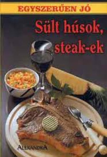 Slt hsok, steak-ek (egyszeren j)