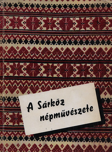 Andrsfalvy Bertalan (szerk.) - A Srkz npmvszete