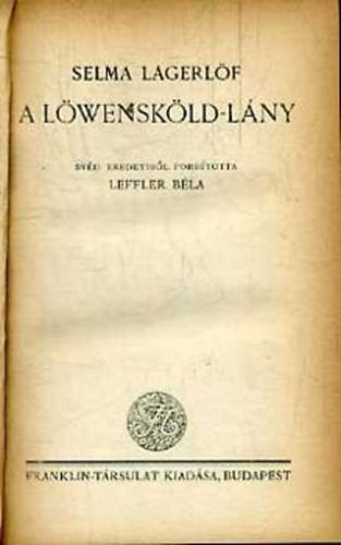 Selma Lagerlöf - A Löwensköld-lány