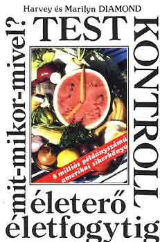 Harvey és Marilyn Diamond - Testkontroll
