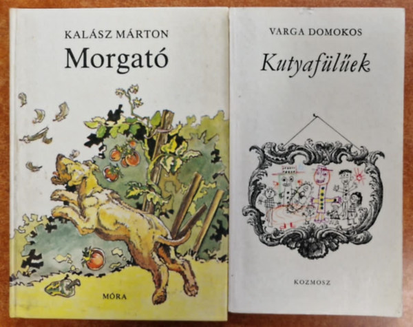 Varga Domokos, Kalsz Mrton - 2db kutys regny: Morgat+Kutyaflek