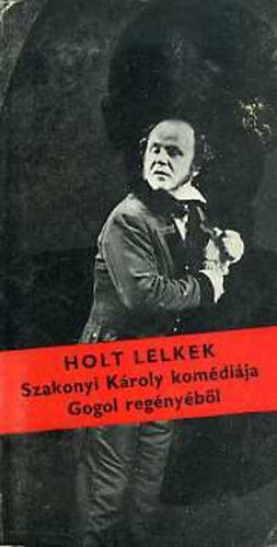 Szakonyi Kroly - Holt lelkek