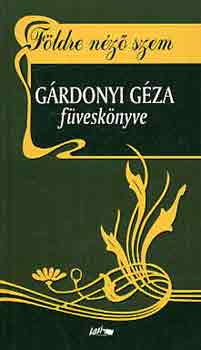 Grdonyi Gza - Fldre nz szem