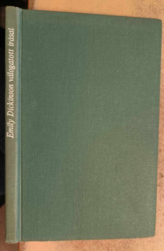 Emily Dickinson - Emily Dickinson v�logatott �r�sai