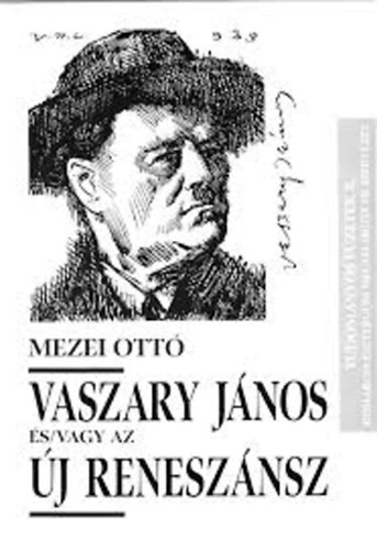 Rgi s/vagy j renesznsz. Vaszary Jnos sszegyjttt rsai