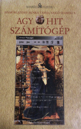 H�mori-Roska-Sajg� - Agy hit sz�m�t�g�p