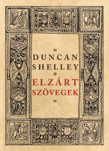 Duncan Shelley - Elz�rt sz�vegek