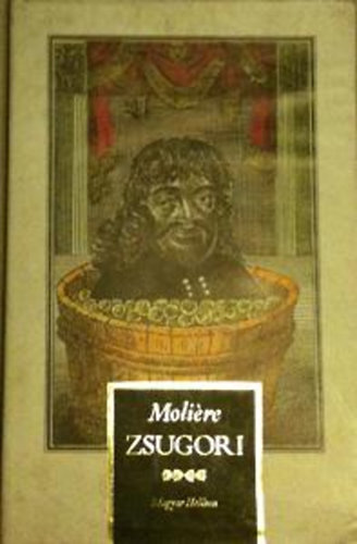 Molire - Zsugori