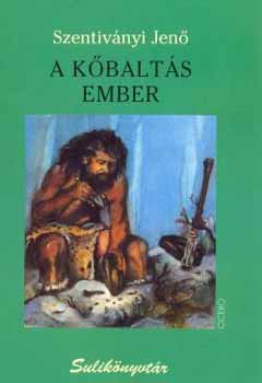 Szentivnyi Jen - A kbalts ember