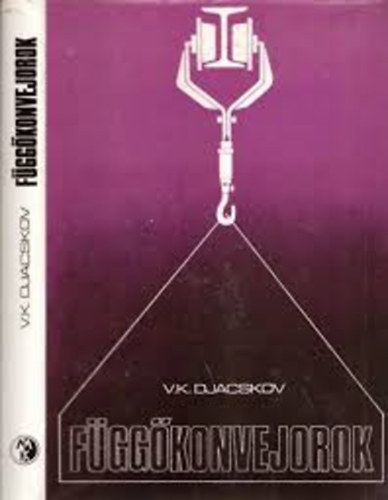 V.K. Djacskov - F�gg�konvejorok