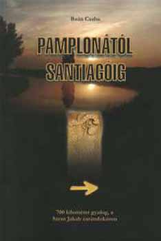 Ba�n Csaba - Pamplon�t�l Santiag�ig