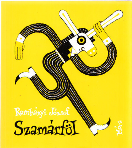 Romhányi József - Szamárfül (második, felújított kiadás, grafikus: Buzay István)