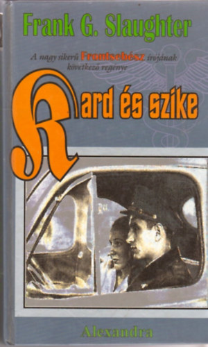 Frank G. Slaughter - Kard s szike
