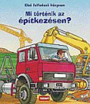 Mi trtnik az ptkezsen?