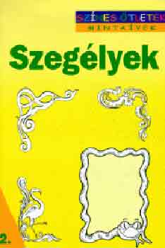 Cser Kiad - Szeglyek (Sznes tletek mintavek)