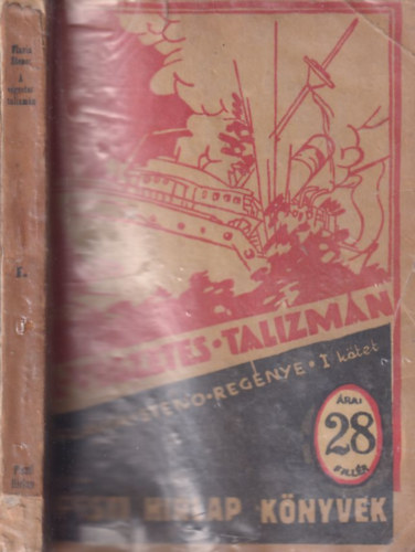 Flavia Steno - A végzetes talizmán I. kötet (Pesti Hírlap Könyvek)