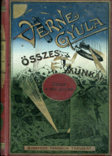 Verne Gyula - �szak a D�l ellen I.