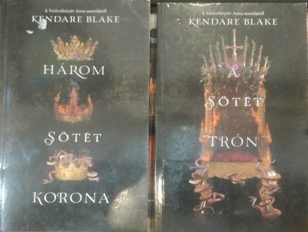 Kendare Blake - 2 db Kendare Blake: Három sötét korona + A sötét trón