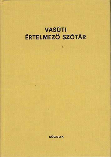 Holl� Lajos dr. - Vas�ti �rtelmez� sz�t�r