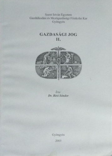 Dr. B�r� S�ndor - Gazdas�gi jog II.