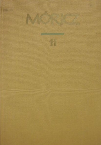 Móricz Zsigmond - Elbeszélések 1926-1933