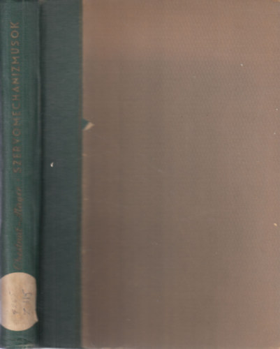 Harold Chestnut - Robert W. Mayer - Szervomechanizmusok s szablyoz rendszerek tervezse