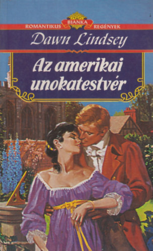 Dawn Lindsey - Az amerikai unokatestvér