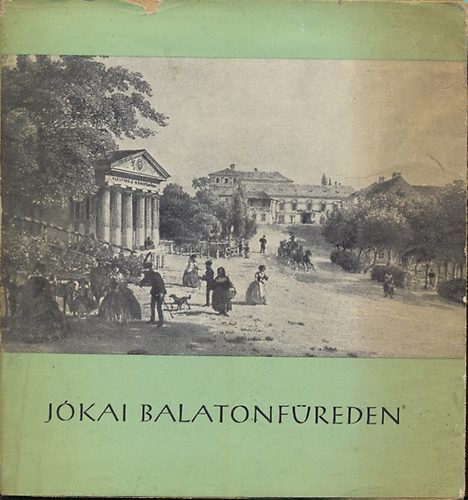 Lipt�k G�bor - J�kai Balatonf�reden