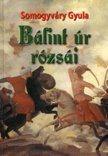 Vitz Somogyvry Gyula - Blint r rzsi