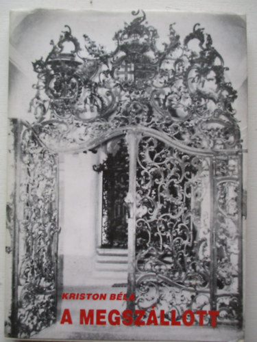 Kriston B�la - A megsz�llott