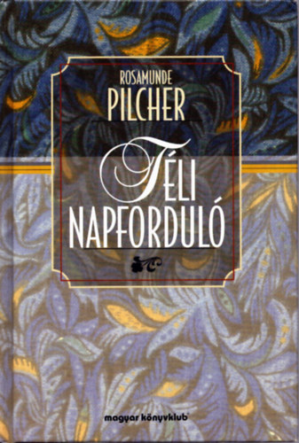 Rosamunde Pilcher - Téli napforduló