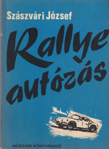 Sz�szv�ri J�zsef - Rallye aut�z�s