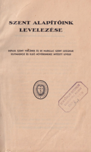 Szent alapítóink levelezése