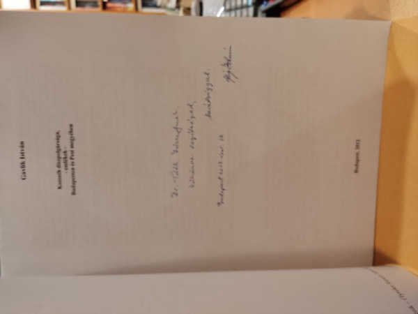 Gavlik Istv�n - Kossuth Lajos d�szpolg�rs�ga - eml�kek - Budapesten �s Pest megy�ben