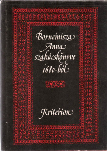 (Dr. Lak� Elem�r) - Bornemisza Anna szak�csk�nyve 1680-b�l