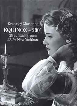 Krencsey Marianne - Equinox - 2001 - 35 év Budapesten, 35 év New Yorkban