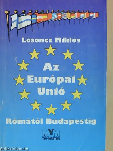 Losoncz Mikls - Az Eurpai Uni Rmtl Budapestig