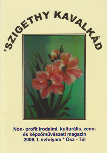 Szigethy Kavalk�d 2006. I. �vf. �sz-T�l