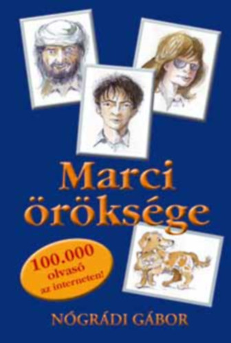Nógrádi Gábor - Marci öröksége