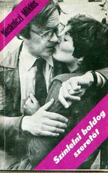 MIskolczi Mikl�s - Sz�nlelni boldog szeret�t