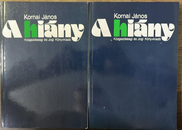 Kornai J�nos - A hi�ny I-II.
