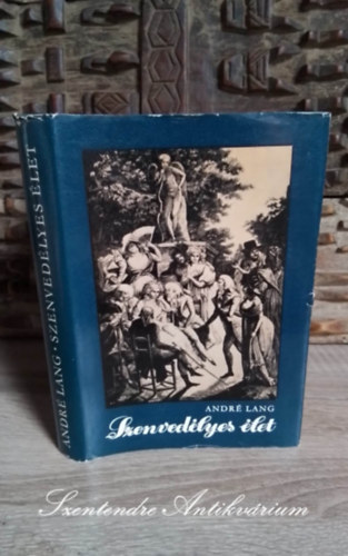 Andr Lang, Grg Lvia (ford.) - Szenvedlyes let (Une vie d'orages) - Grg Lvia fordtsban; Sajt kppel!